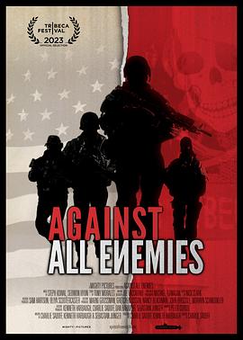 敌我不分 Against All Enemies.2023 字幕下载