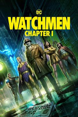 守望者(上) Watchmen Chapters I.2024 字幕下载
