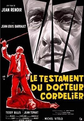科德利尔的遗嘱 Le Testament du Docteur Cordelier.1959 字幕下载