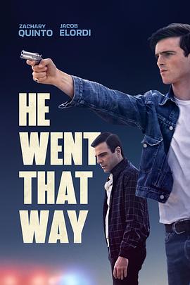他朝那边走了 He Went That Way.2023 字幕下载