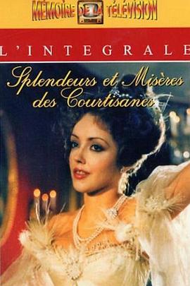 交际花盛衰记 Splendeurs et misères des courtisanes.1975 字幕下载