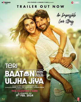 言者无心 Teri Baaton Mein Aisa Uljha Jiya.2024 字幕下载
