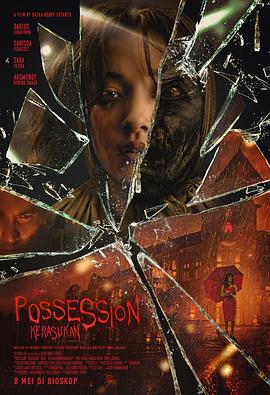 着魔 Possession: Kerasukan.2024 字幕下载