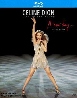 席琳·迪翁《全新的一天》恺撒皇宫演出开幕秀 Céline Dion: Opening Night Live Las Vegas.2003 字幕下载
