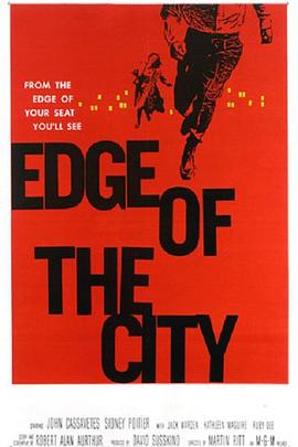 友情深似海 Edge of the City.1957 字幕下载