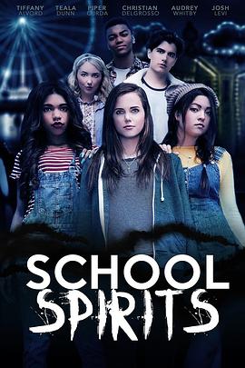 校园幽灵 School Spirits.2017 字幕下载
