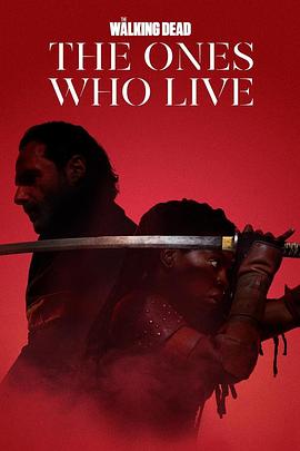 行尸走肉：存活之人 The Walking Dead: The Ones Who Live.2024 字幕下载