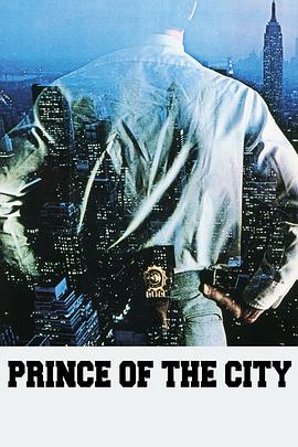 城市王子 Prince of the City.1981 字幕下载