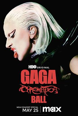 Lady Gaga：神彩巡回演唱会 Gaga Chromatica Ball.2024 字幕下载