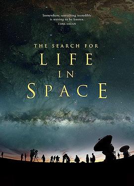 探寻外太空生命 The Search for Life in Space.2016 字幕下载