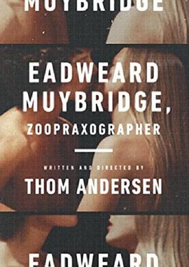 迈布里奇与动物运动摄影 Eadweard Muybridge, Zoopraxographer.1975 字幕下载