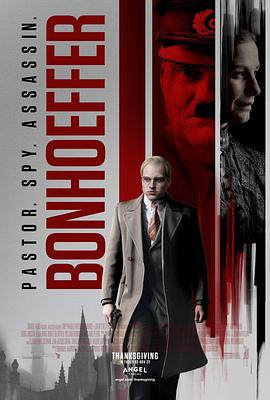 上帝的间谍 Bonhoeffer.2024 字幕下载