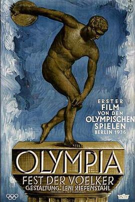 奥林匹亚1：民族的节日 Olympia 1. Teil - Fest der Völker.1938 字幕下载