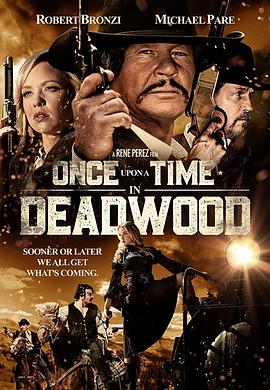决战死亡之林 Once Upon a Time in Deadwood.2019 字幕下载