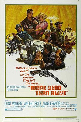 归山虎 More Dead Than Alive.1969 字幕下载