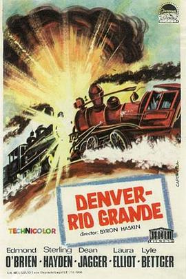 铁马金枪 Denver and Rio Grande.1952 字幕下载