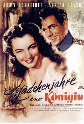 一个女王的少女时代 Mädchenjahre einer Königin.1954 字幕下载