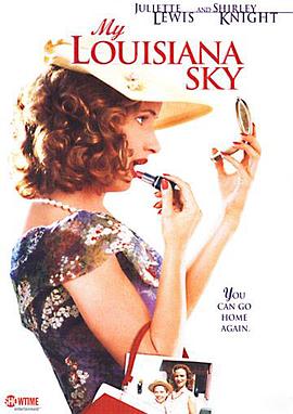 故乡的天空 My Louisiana Sky.2001 字幕下载