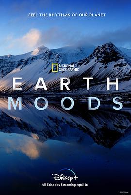 大地的情绪 Earth Moods.2021 字幕下载