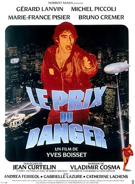 冒险的代价 Le prix du danger.1983 字幕下载