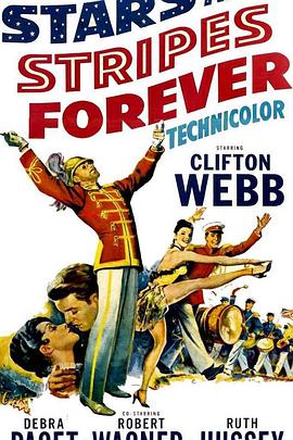 春光花月 Stars and Stripes Forever.1952 字幕下载