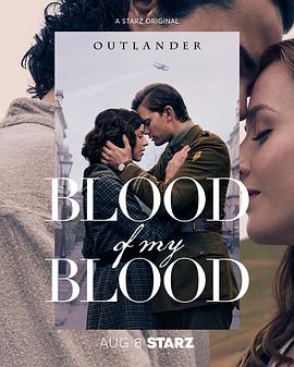 古战场传奇：吾血之亲 第一季 Outlander: Blood of My Blood Season 1.2025 字幕下载
