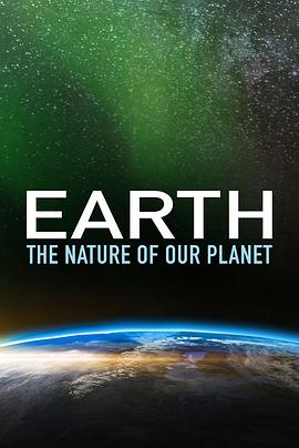 奇妙星球 Earth: The Nature of our Planet.2021 字幕下载