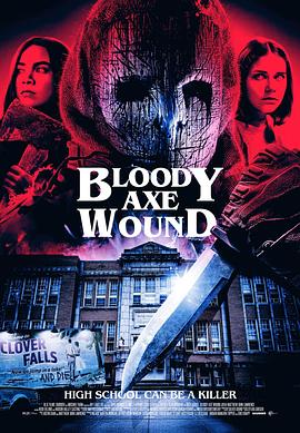 血淋淋的斧伤 Bloody Axe Wound.2024 字幕下载