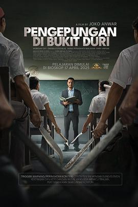 老师休想逃 Pengepungan di Bukit Duri.2025 字幕下载