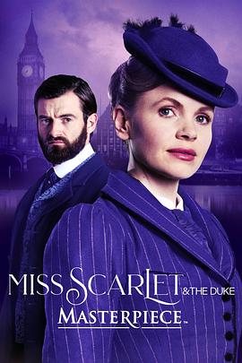 斯嘉丽小姐和公爵 第四季 Miss Scarlet & the Duke Season 4.2024 字幕下载