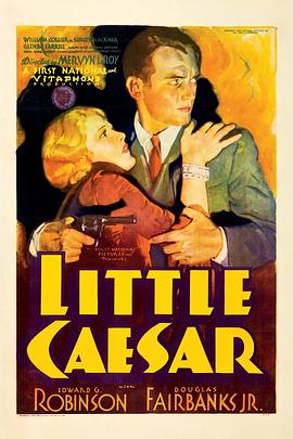 小凯撒 Little Caesar.1931 字幕下载