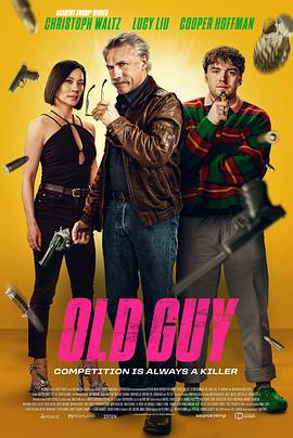 特工同盟 Old Guy.2024 字幕下载