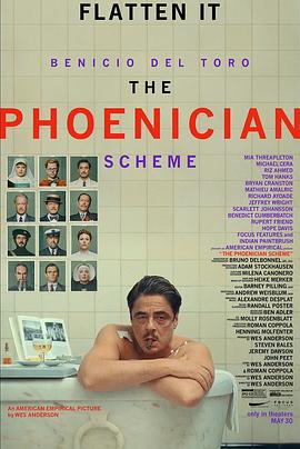 腓尼基计划 The Phoenician Scheme.2025 字幕下载
