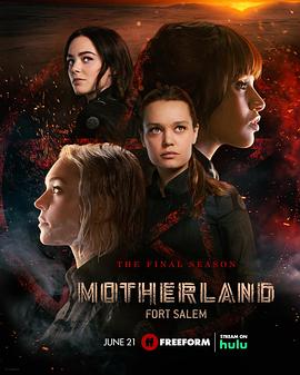 女巫前线：塞勒姆要塞 第三季 Motherland: Fort Salem Season 3.2022 字幕下载
