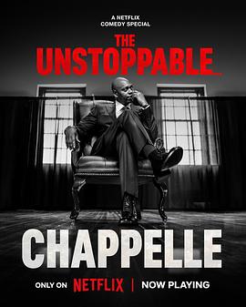 戴夫·查普尔：势不可挡 Dave Chappelle: The Unstoppable.2025 字幕下载