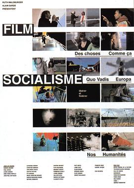 电影社会主义 Film Socialisme.2010 字幕下载