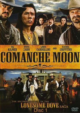 月满荒原 Comanche Moon.2008 字幕下载