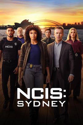 海军罪案调查处：悉尼 第二季 NCIS: Sydney Season 2.2025 字幕下载