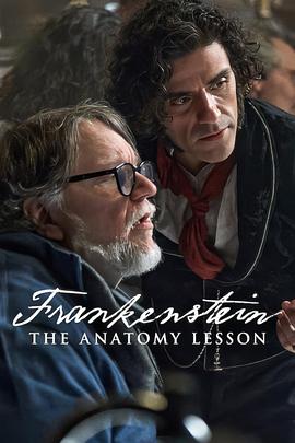 弗兰肯斯坦：解剖课 Frankenstein: The Anatomy Lesson.2025 字幕下载