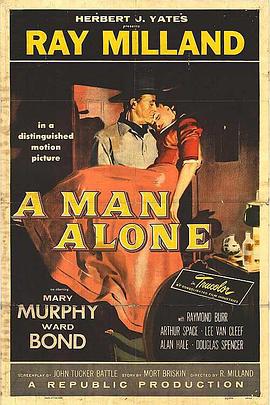 独行侠歼霸战 A Man Alone.1955 字幕下载