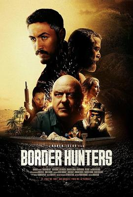 越境猎杀 Border Hunters.2025 字幕下载