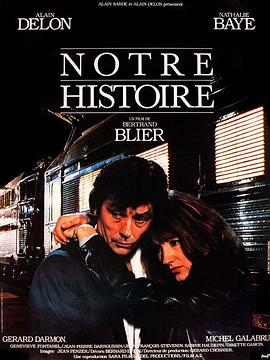 我们的故事 Notre histoire.1984 字幕下载