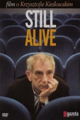 仍在生：关于基耶斯洛夫斯基的电影 Still Alive: Film o Krzysztofie Kieslowskim.2006 字幕下载