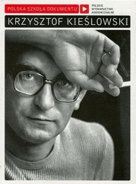 基斯洛夫斯基：一位波兰影人 1966-1988: Kieslowski, cineaste polonais.2005 字幕下载