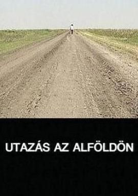 旷野旅程 Utazás az alföldön.1995 字幕下载