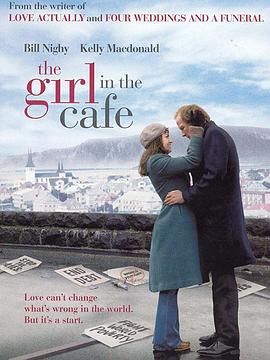 咖啡馆里的女孩 The Girl in the Café.2005 字幕下载