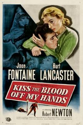 碧血柔情 Kiss the Blood Off My Hands.1948 字幕下载