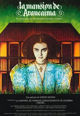 阿拉乌卡伊玛庄园 La Mansión de Araucaima.1986 字幕下载