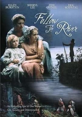 沿着河走 Follow the River.1995 字幕下载