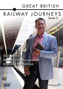 英国铁路纪行 第三季 Great British Railway Journeys Season 3.2012 字幕下载